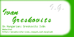 ivan greskovits business card